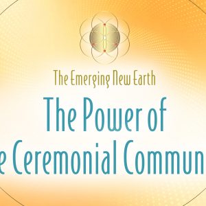 2026 The Power of a Ceremonial Community